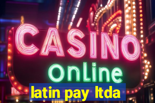 latin pay ltda